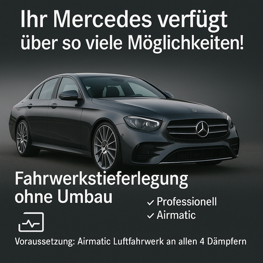 Luftfahrwerk Airmatic Tieferlegung (Neues Modell, nicht ABC Fahrwerk)